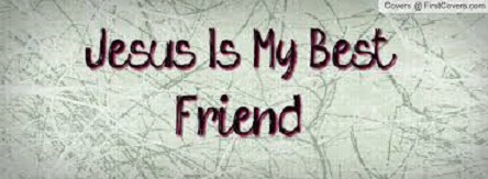 JESUS-MY-BEST-FRIEND.jpg - 36.19 kB